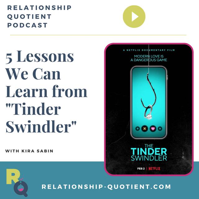 Five Lessons We Can Learn from "Tinder Swindler" - podcast episode cover