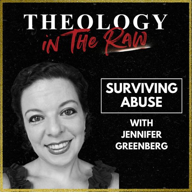 Surviving Abuse: Jennifer Greenberg - podcast episode cover