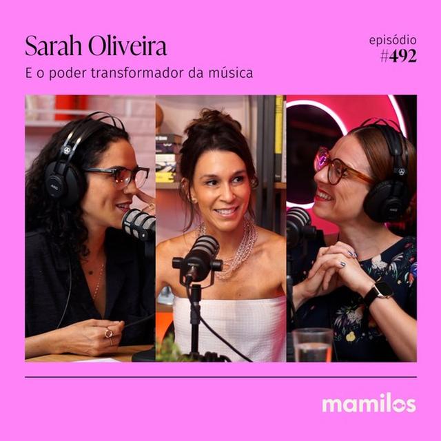 Sarah Oliveira e o poder da música - podcast episode cover