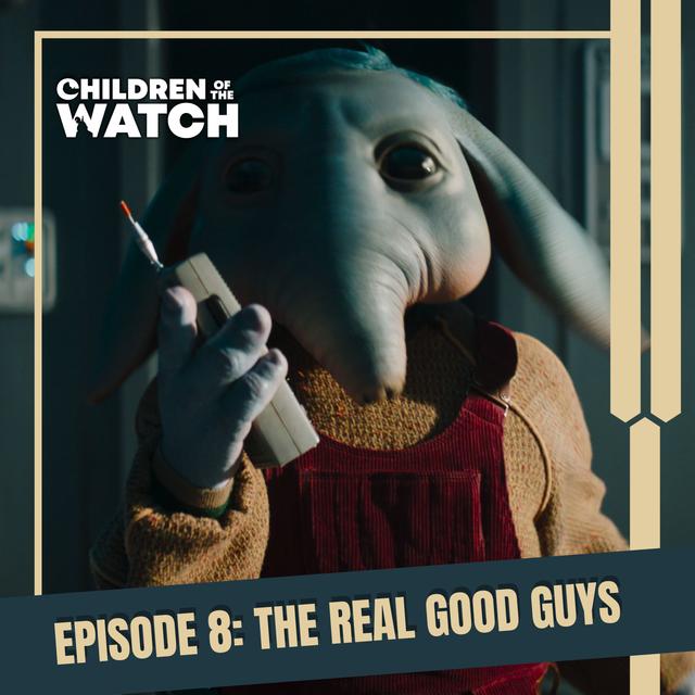 Skeleton Crew, Episode 8: The Real Good Guys - podcast episode cover