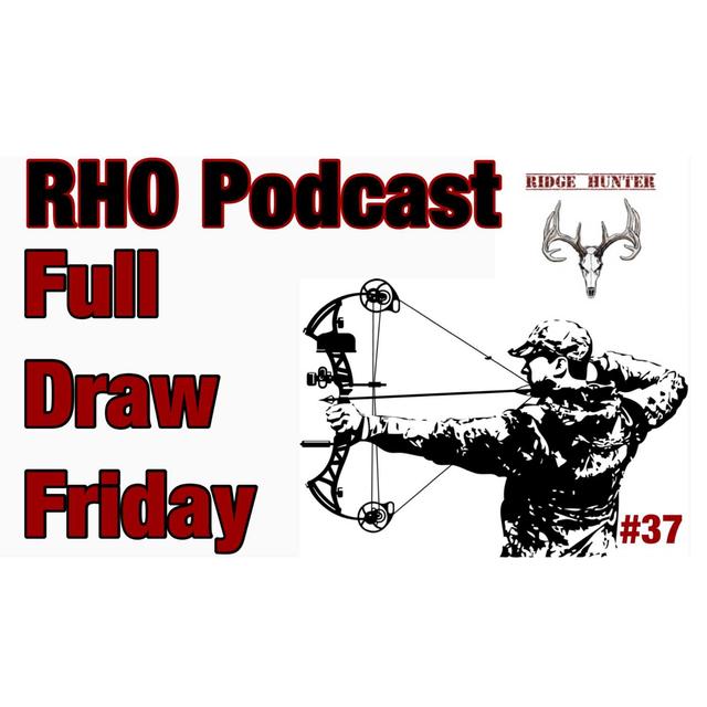 Early Season Strategy and Sign | Full Draw Friday #37 - podcast episode cover