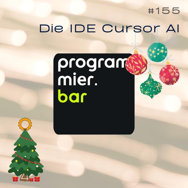 #155 Cursor AI mit der programmier.bar - podcast episode cover