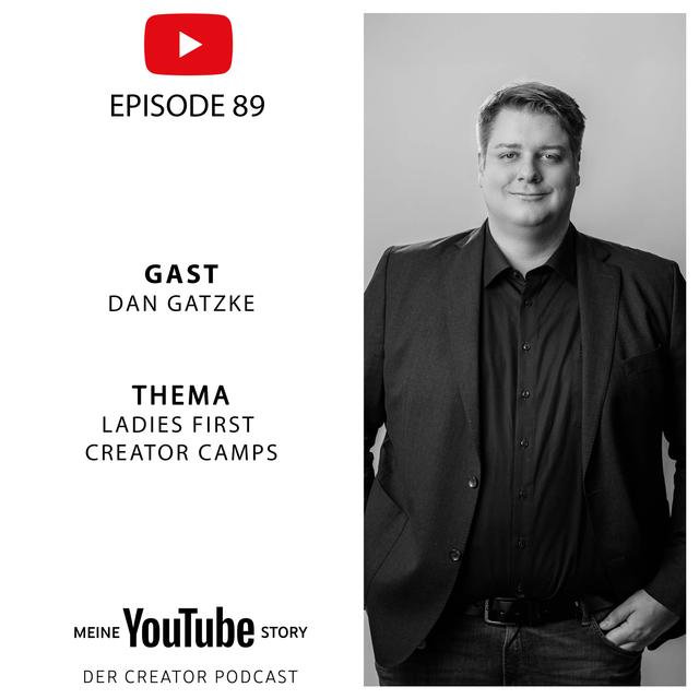 Dan Gatzke und seine “Ladies First Creator Camps”: Wir helfen weiblichen Creatorn auf YouTube - podcast episode cover
