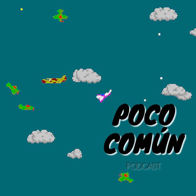Poco Común Ep.257 " Los Primeros Shoot 'Em Up" - podcast episode cover