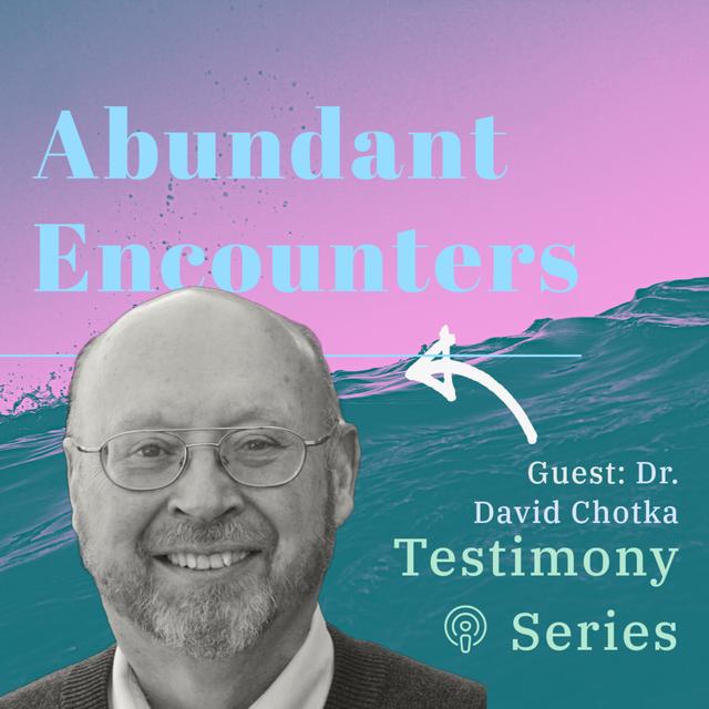 With Guest - Dr. David Chotka - podcast episode cover