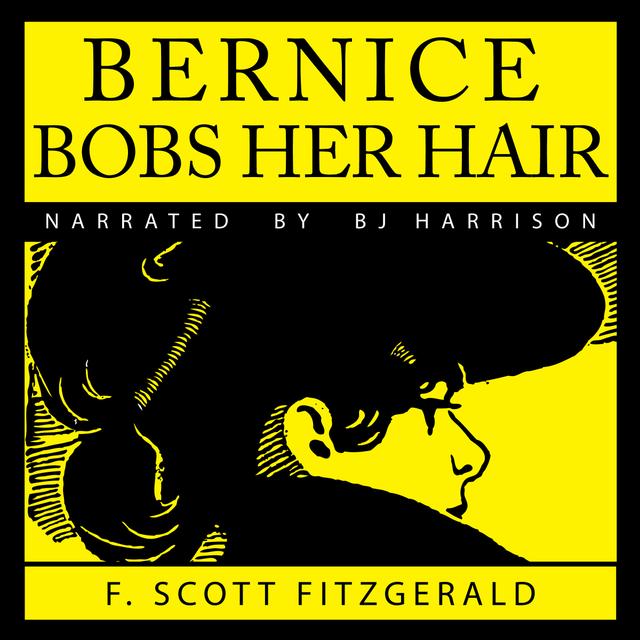 Ep. 928, Bernice Bobs Her Hair, by F. Scott Fitzgerald VINTAGE - podcast episode cover