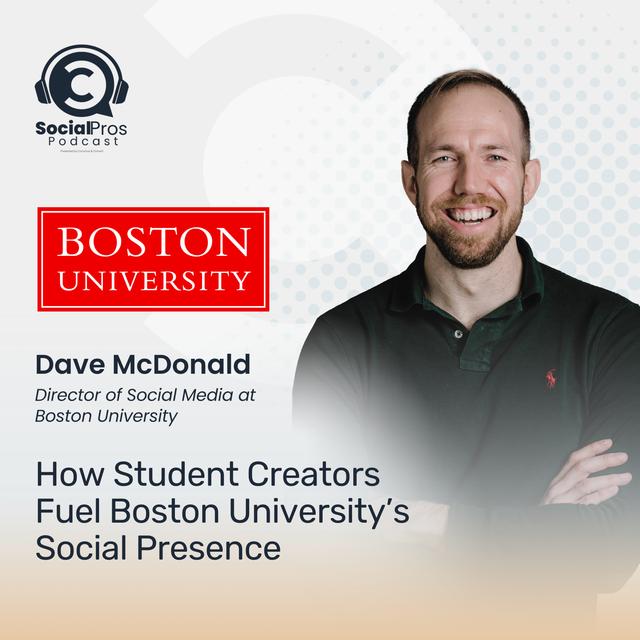 How Student Creators Fuel Boston University’s Social Presence - podcast episode cover