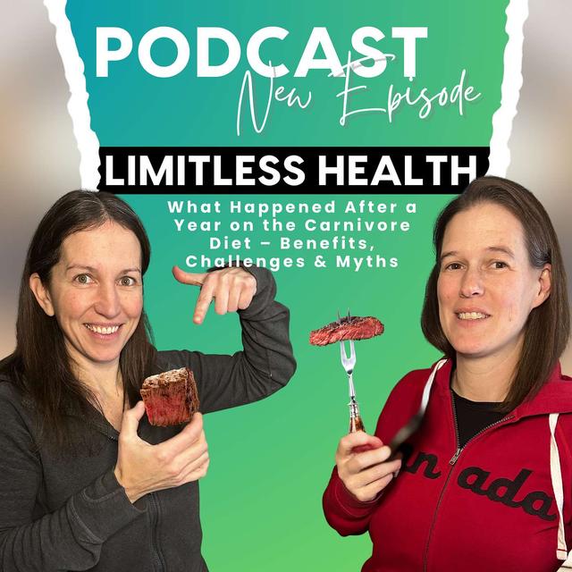 What Happened After a Year on the Carnivore Diet - Benefits, Challenges & Myths - podcast episode cover