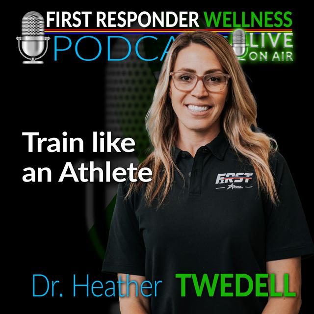 Train Like an Athlete with Dr. Heather Twedell - podcast episode cover