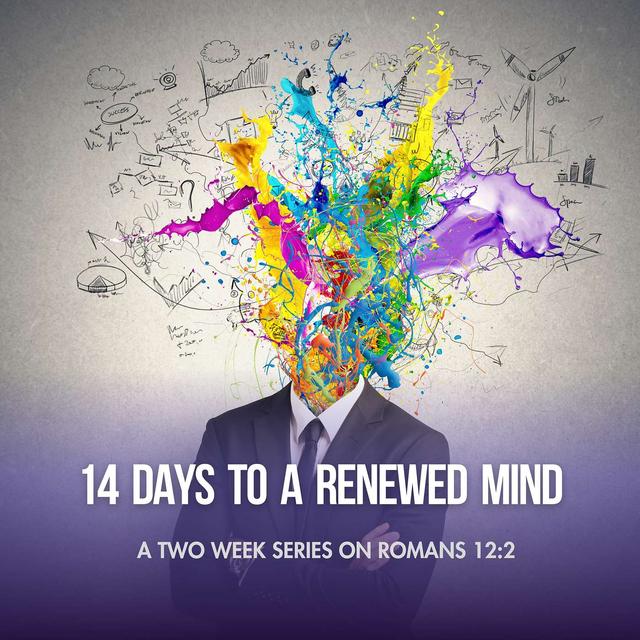 Get Reoriented - 14 Days to a Renewed Mind - Day 2 - podcast episode cover