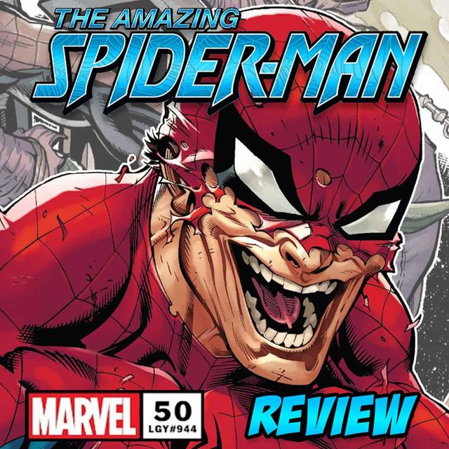 The Amazing Spider-Man (vol. 6) #50 – REVIEW - podcast episode cover