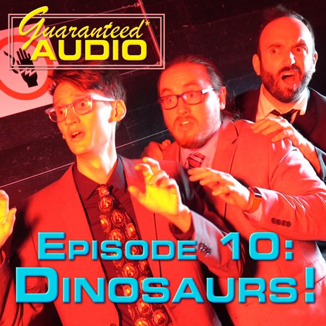 Episode 10: Dinosaurs! - podcast episode cover