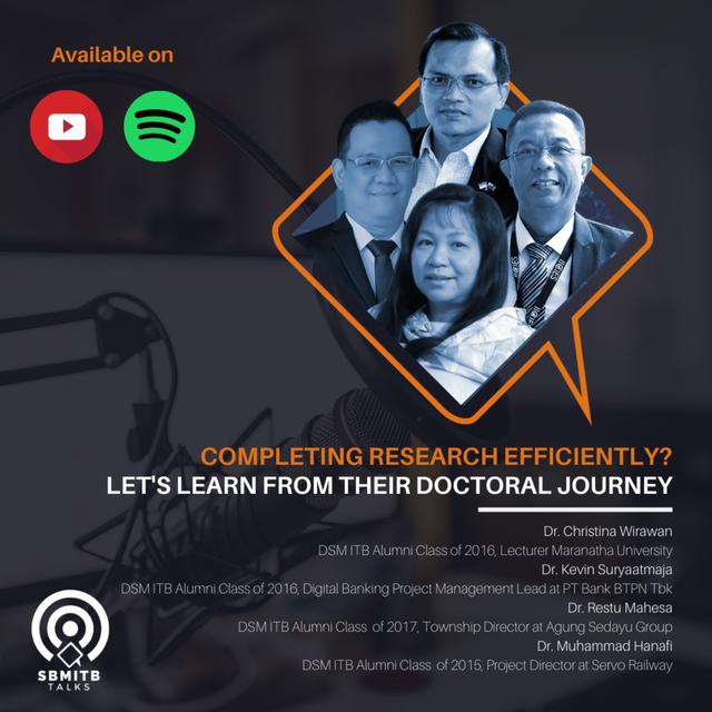 #SBMITBTALKS EPISODE 24: COMPLETING RESEARCH EFFICIENTLY? LET'S LEARN FROM THEIR DOCTORAL JOURNEY - podcast episode cover