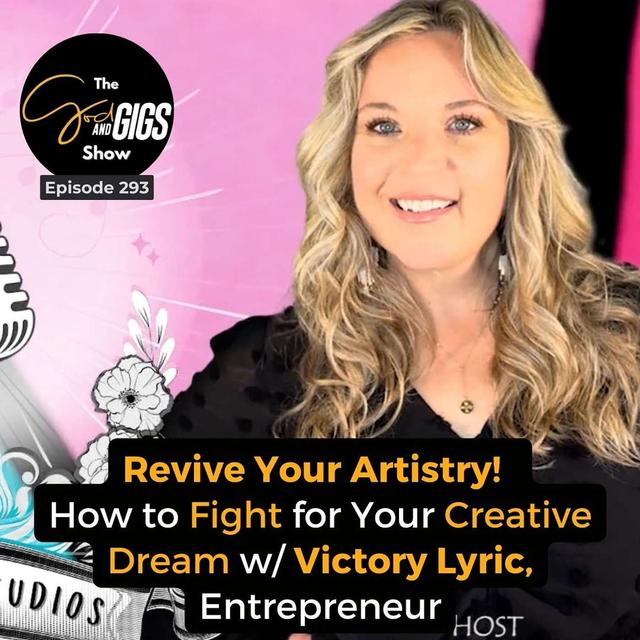 Revive Your Artistry! How to Fight for Your Creative Dream w/ Victory Lyric, Entrepreneur - podcast episode cover