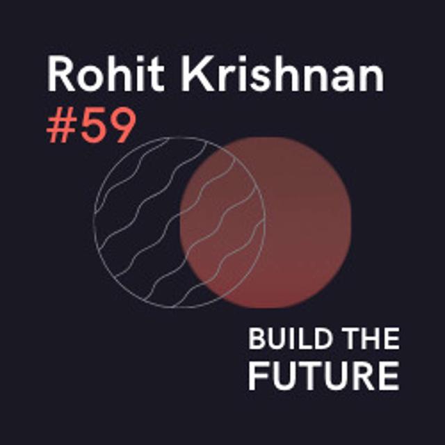 #59 — Rohit Krishnan: Investing in the Future - podcast episode cover