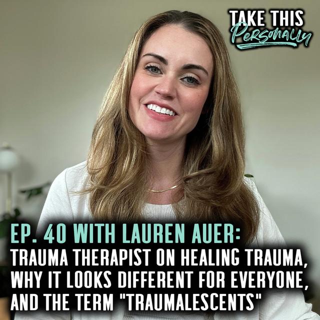 [Trauma] How To Heal It, Survival Mode & Why It Looks Different for Everyone - podcast episode cover