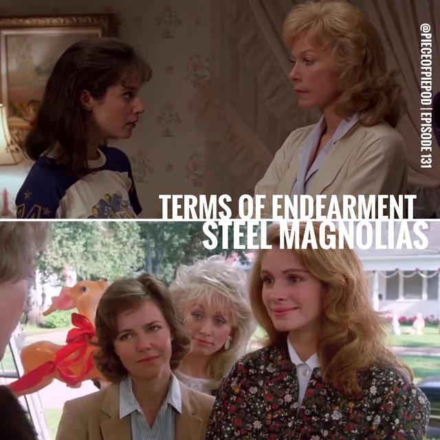Terms of Endearment & Steel Magnolias - podcast episode cover