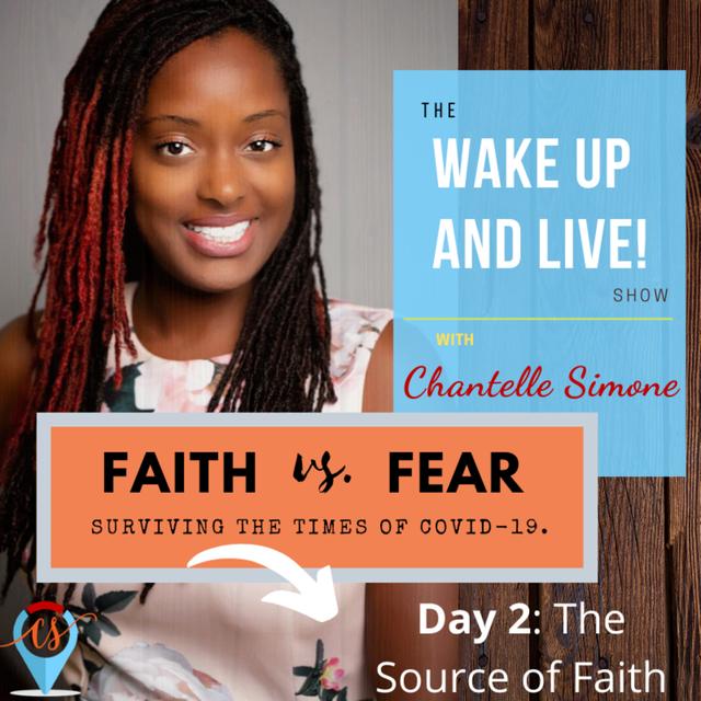 92. Day 2: The Source of Faith | Special 7 Day Series on Faith vs Fear during COVID-19 times. - podcast episode cover