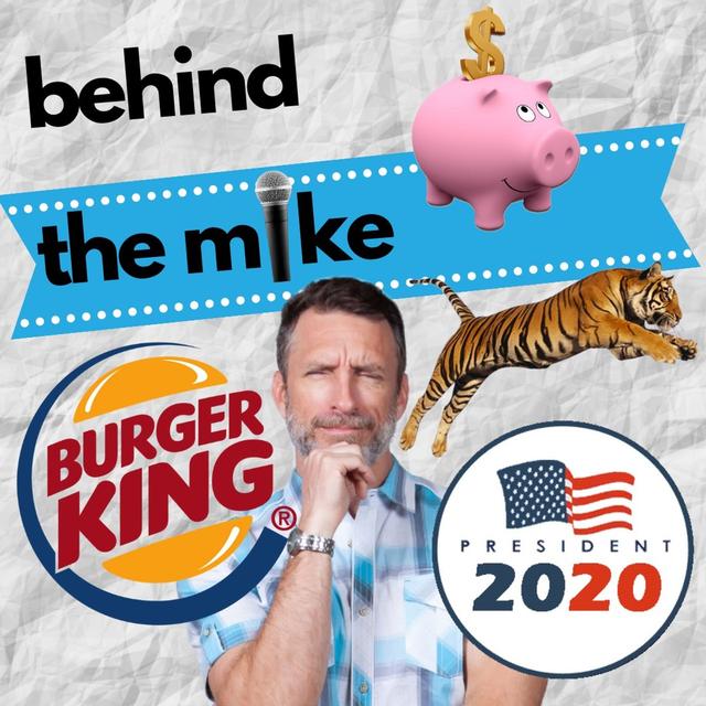 The Advantage Disadvantage, 2020 Election Positivity & Tiger King- Behind The Mike - podcast episode cover