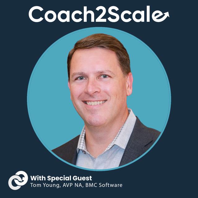 Understanding the Sales Engagement Model with Tom Young | Coach2Scale Episode #88 - podcast episode cover
