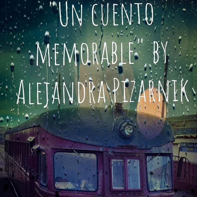 "Un cuento memorable" by Alejandra Pizarnik - podcast episode cover