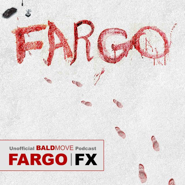 Fargo - 409 - East/West - podcast episode cover