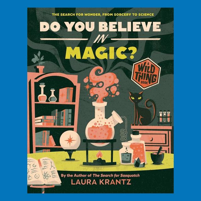 S04E12 Do You Believe in Magic with Laura Krantz - podcast episode cover