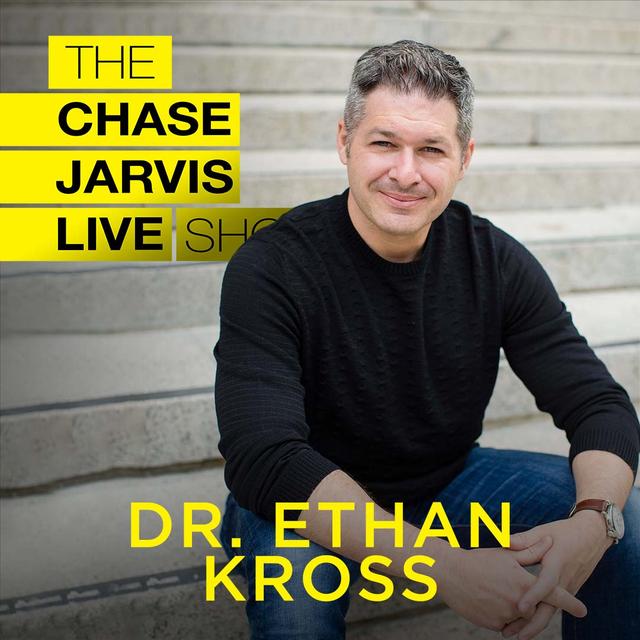 Master Your Inner Voice with Dr. Ethan Kross - podcast episode cover