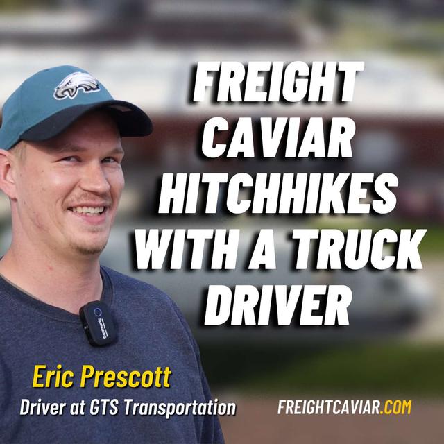 #76: FreightCaviar Hitchhikes with a Truck Driver - podcast episode cover
