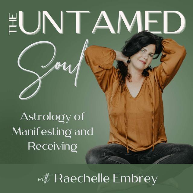 Astrology of Manifesting and Receiving - podcast episode cover