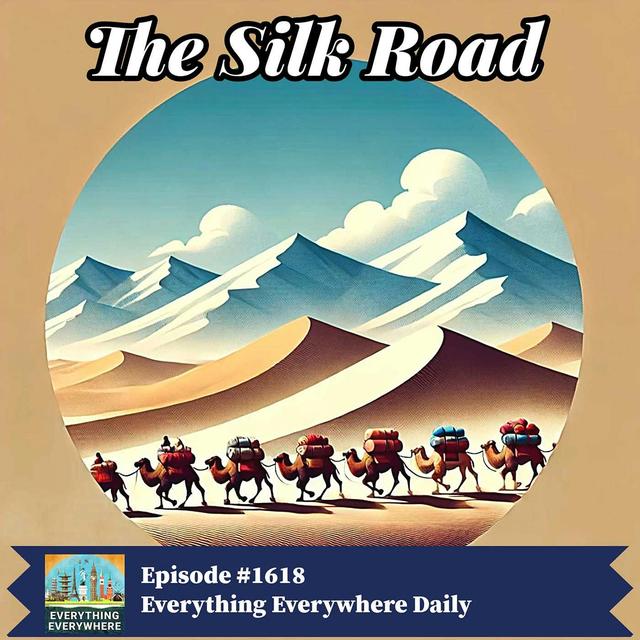 The Silk Road (Encore) - podcast episode cover