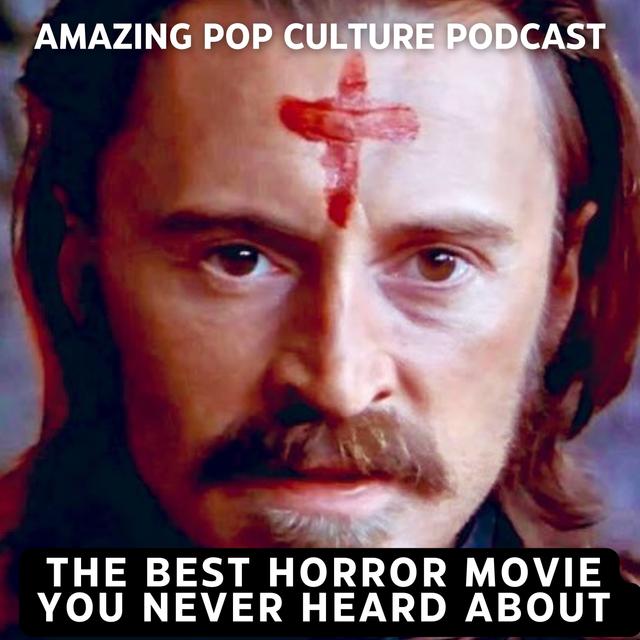 The Best Horror Movie You Never Heard Of - podcast episode cover