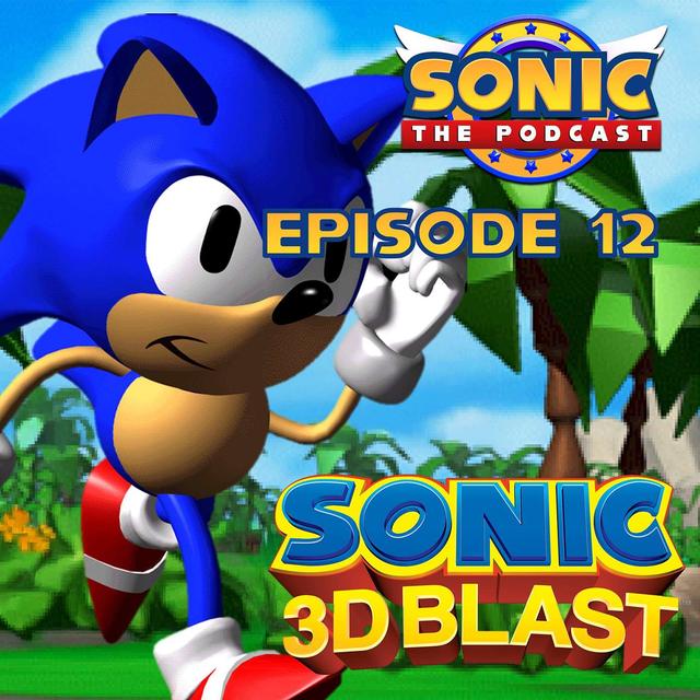 #12 Sonic 3D Blast (1996) - podcast episode cover