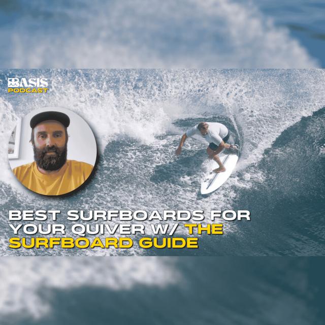 The Surfboard Guide: Must-Have Surfboards for Your Quiver - podcast episode cover