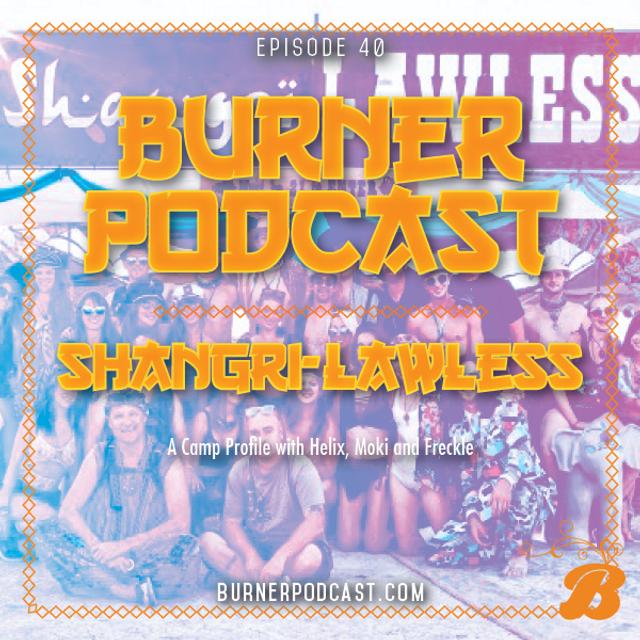 Episode 40: Shangri-Lawless - podcast episode cover