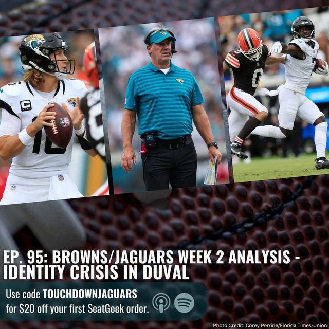 Episode 95: Browns/Jaguars Week 2 Analysis - Identity Crisis in Duval - podcast episode cover