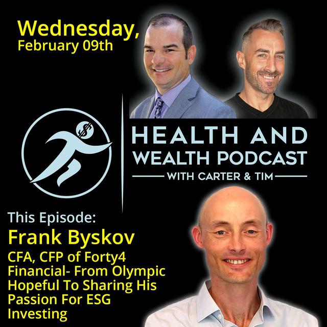 Frank Byskov, CFA, CFP of Forty4 Financial- From Olympic Hopeful To Sharing His Passion For ESG Investing - podcast episode cover