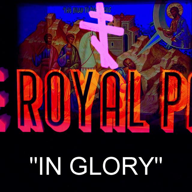 "In Glory" (The Royal Path Ep 024) - podcast episode cover