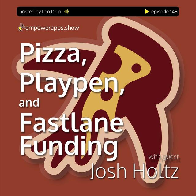 Pizza, Playpen, and Fastlane Funding with Josh Holtz - podcast episode cover