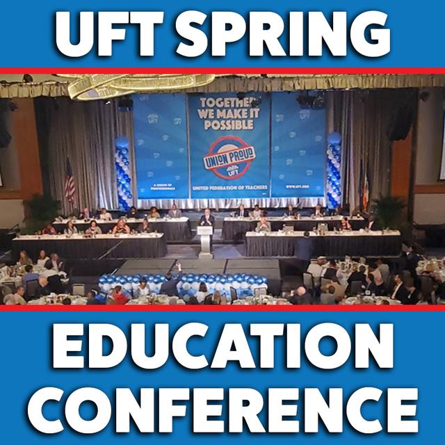 UFT Spring Education Conference - podcast episode cover