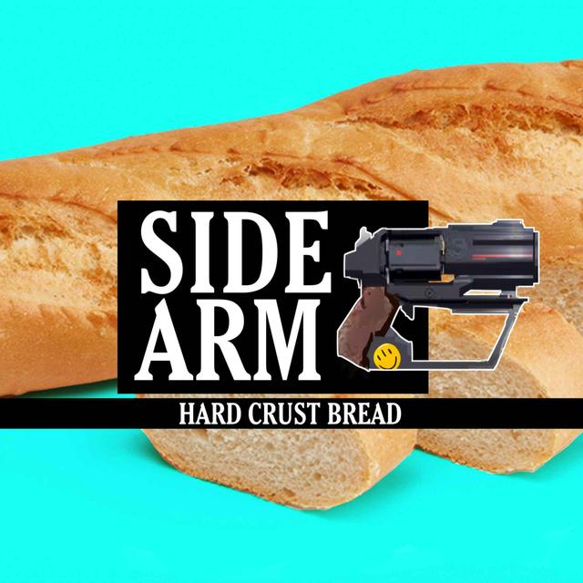 SideArm - Hard Crust Bread Chat - podcast episode cover
