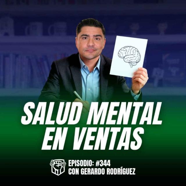 Salud Mental para Vendedores (Ep-344) - podcast episode cover
