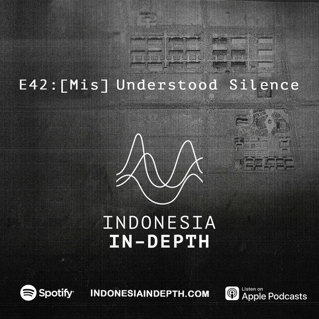 Indonesia In-Documentary: (Mis) Understood Silence - podcast episode cover