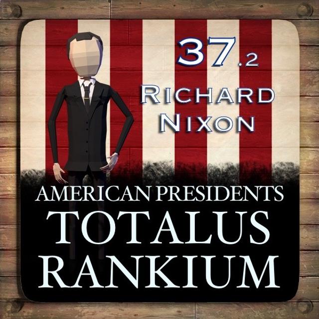 37.2 Richard Nixon - podcast episode cover