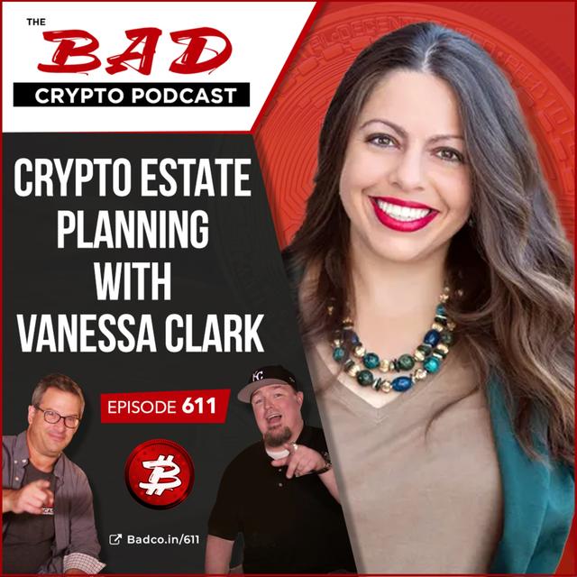 Crypto Estate Planning with Vanessa Clark - podcast episode cover