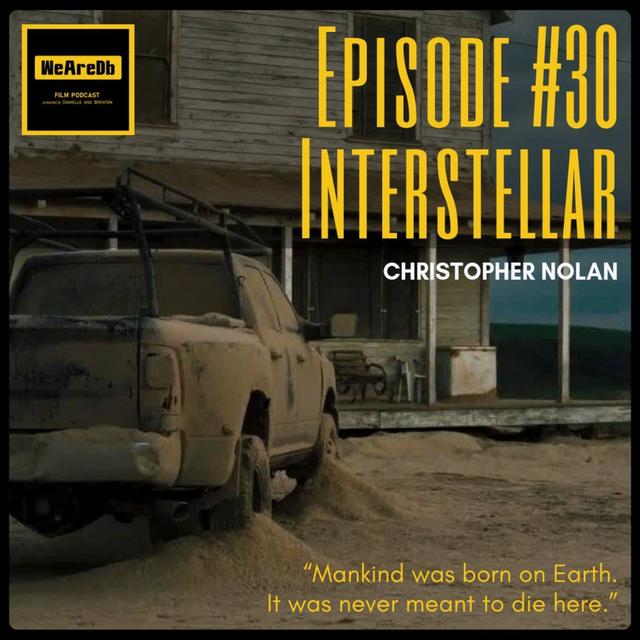 Episode #30 - Interstellar - podcast episode cover