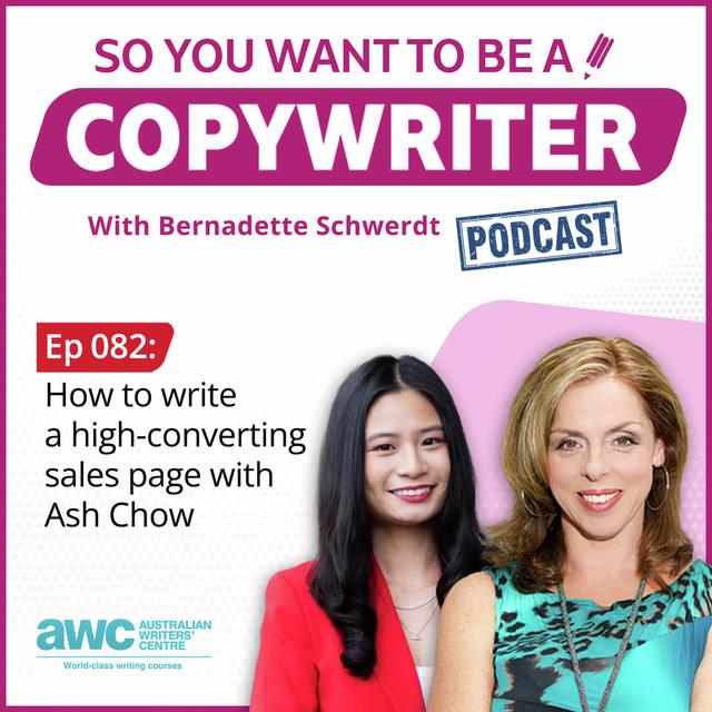 COPYWRITER 082: How to write a high converting sales page with Ash Chow - podcast episode cover