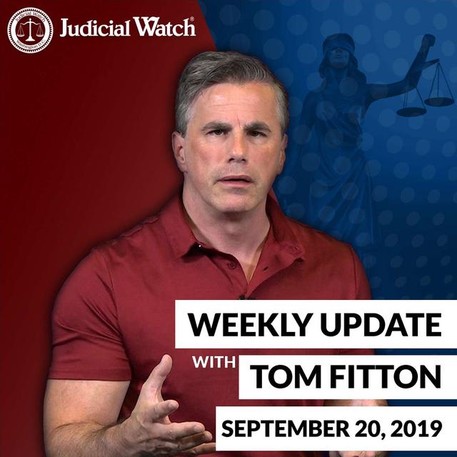 Tom Fitton's Weekly Update -- September 20, 2019 - podcast episode cover