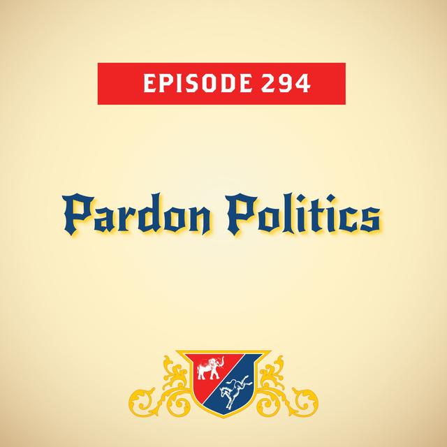 Pardon Politics (with Chris Christie) - podcast episode cover
