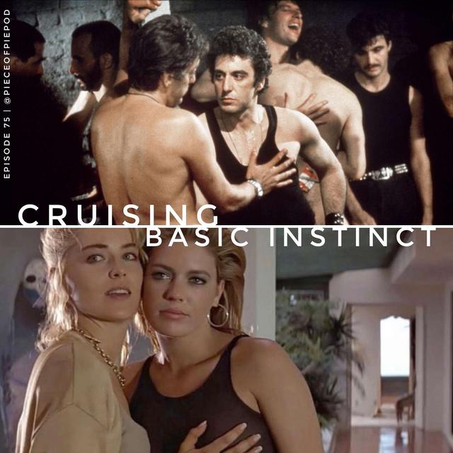 Cruising & Basic Instinct - podcast episode cover